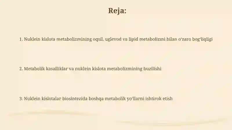 Nuklein kislotalar almashinuvining oqsil, uglevod va lipidlar almashinuvi bilan o’zaro bog‘liqligi 2