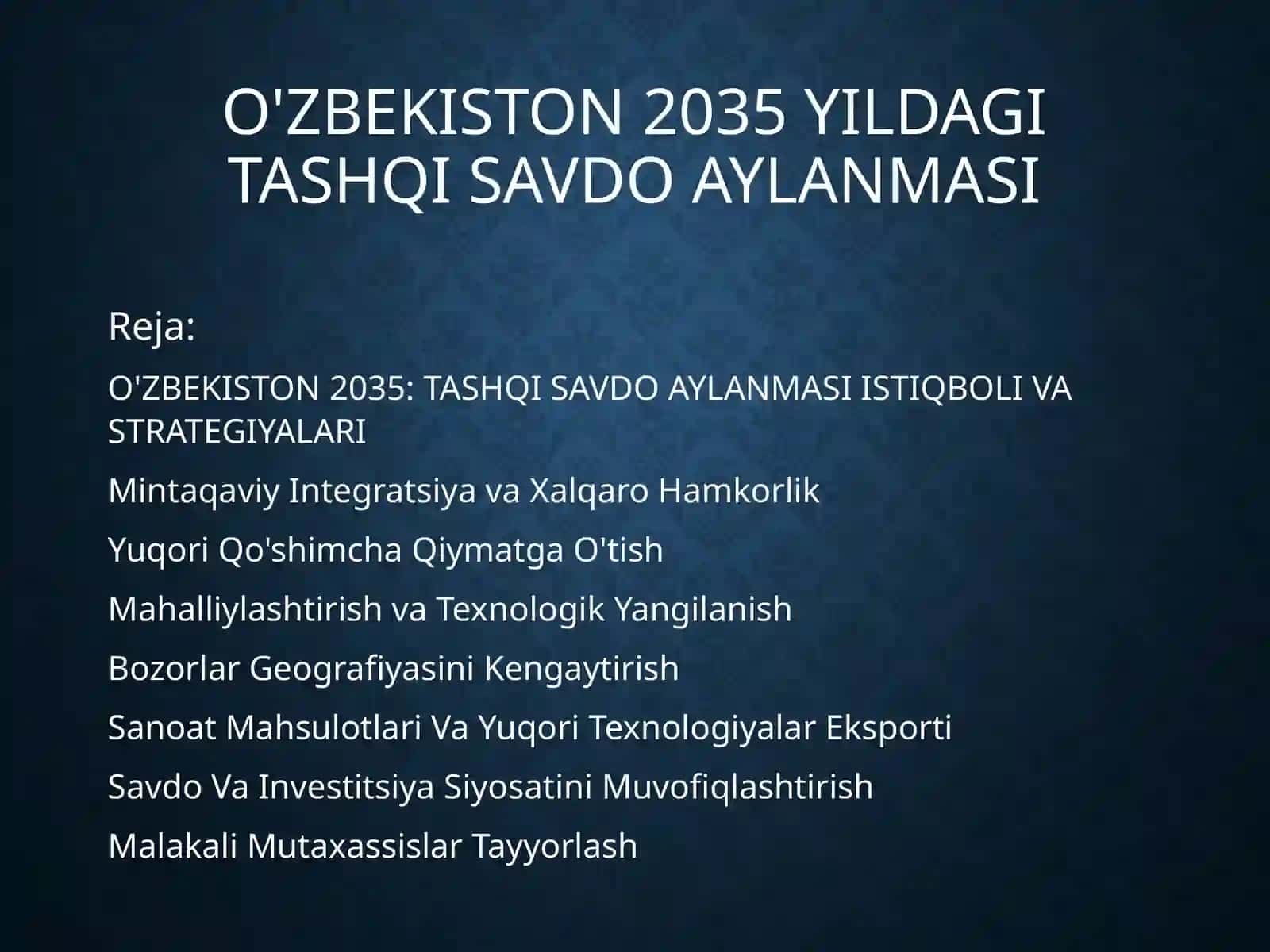 O'ZBEKISTON 2035: TASHQI SAVDO AYLANMASI ISTIQBOLI VA STRATEGIYALARI 2