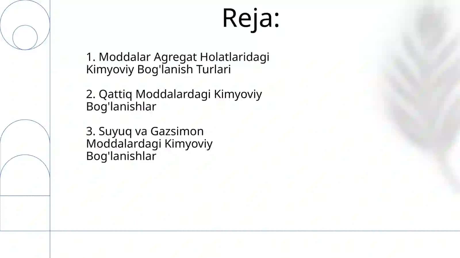 Moddalar Agregat Holatlaridagi Kimyoviy Bog'lanish Turlari 2