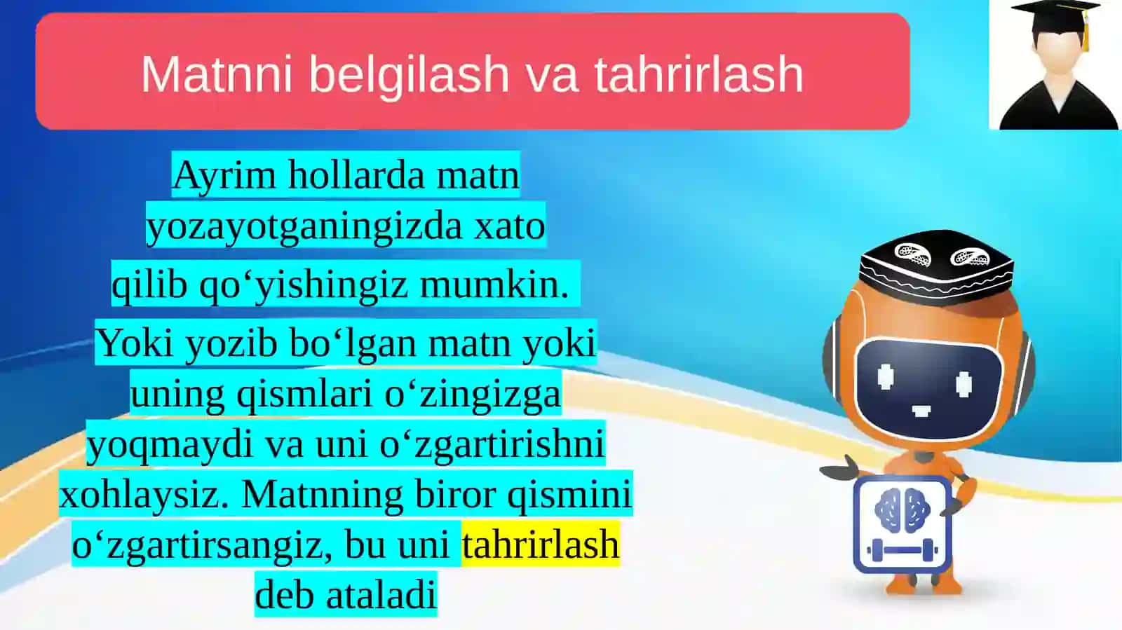 Matnni belgilash va tahrirlash 2