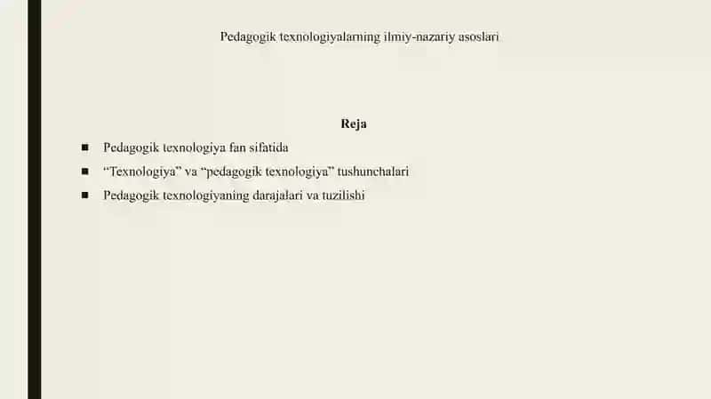 Pedagogik texnologiyalarning ilmiy-nazariy asoslari 2