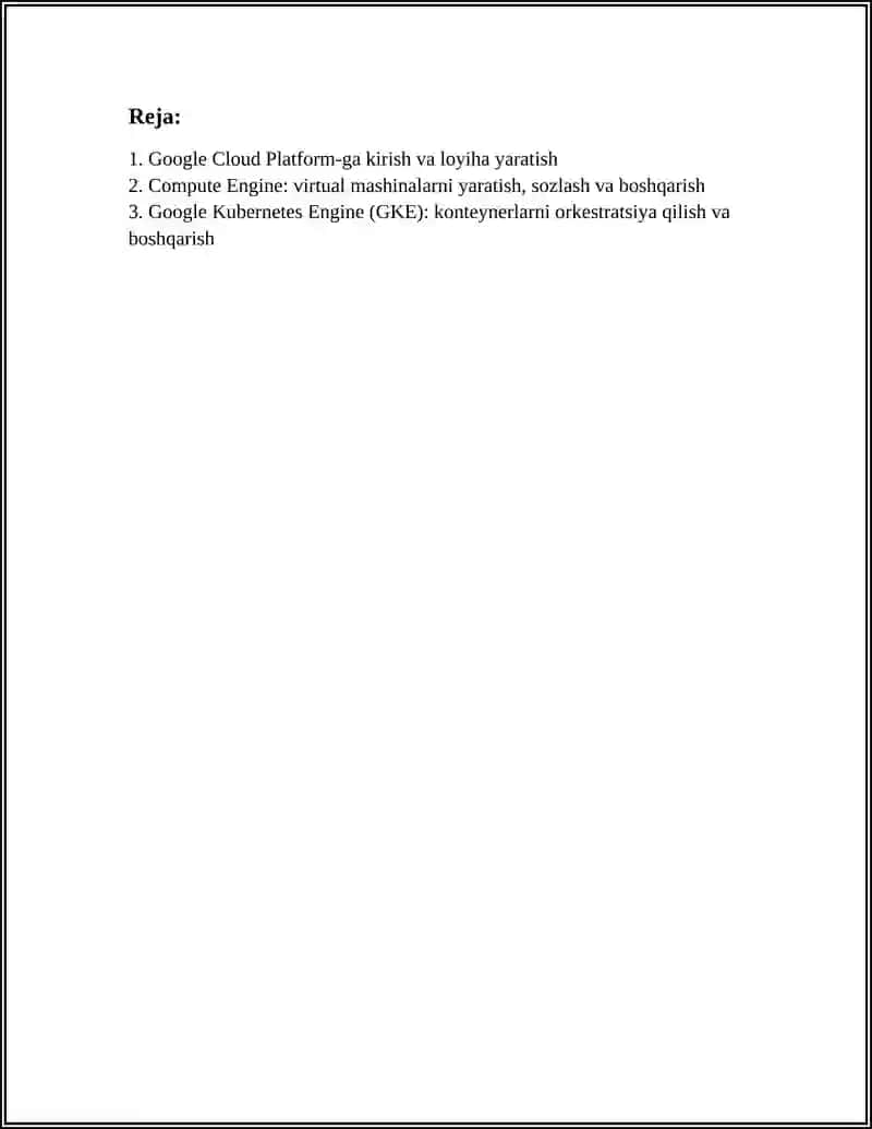 GOOGLE CLOUD PLATFORM XIZMATLARIDAN FOYDALANISH 2