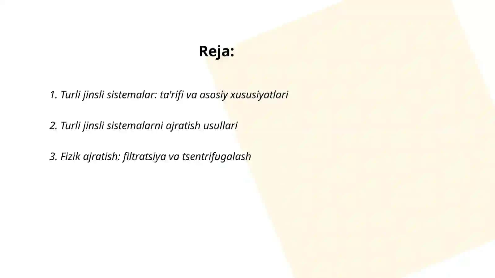 Turli jinsli sistemalarni ajratish 2