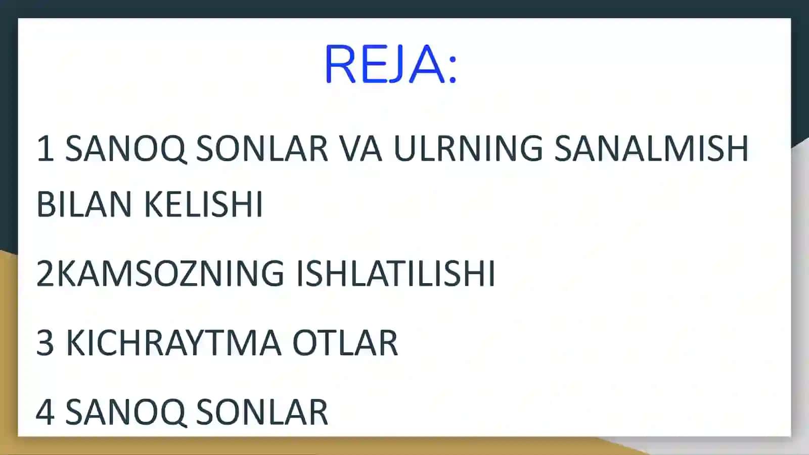 Sanoq sonlar va ularning sanalmish bilan kelishi 2