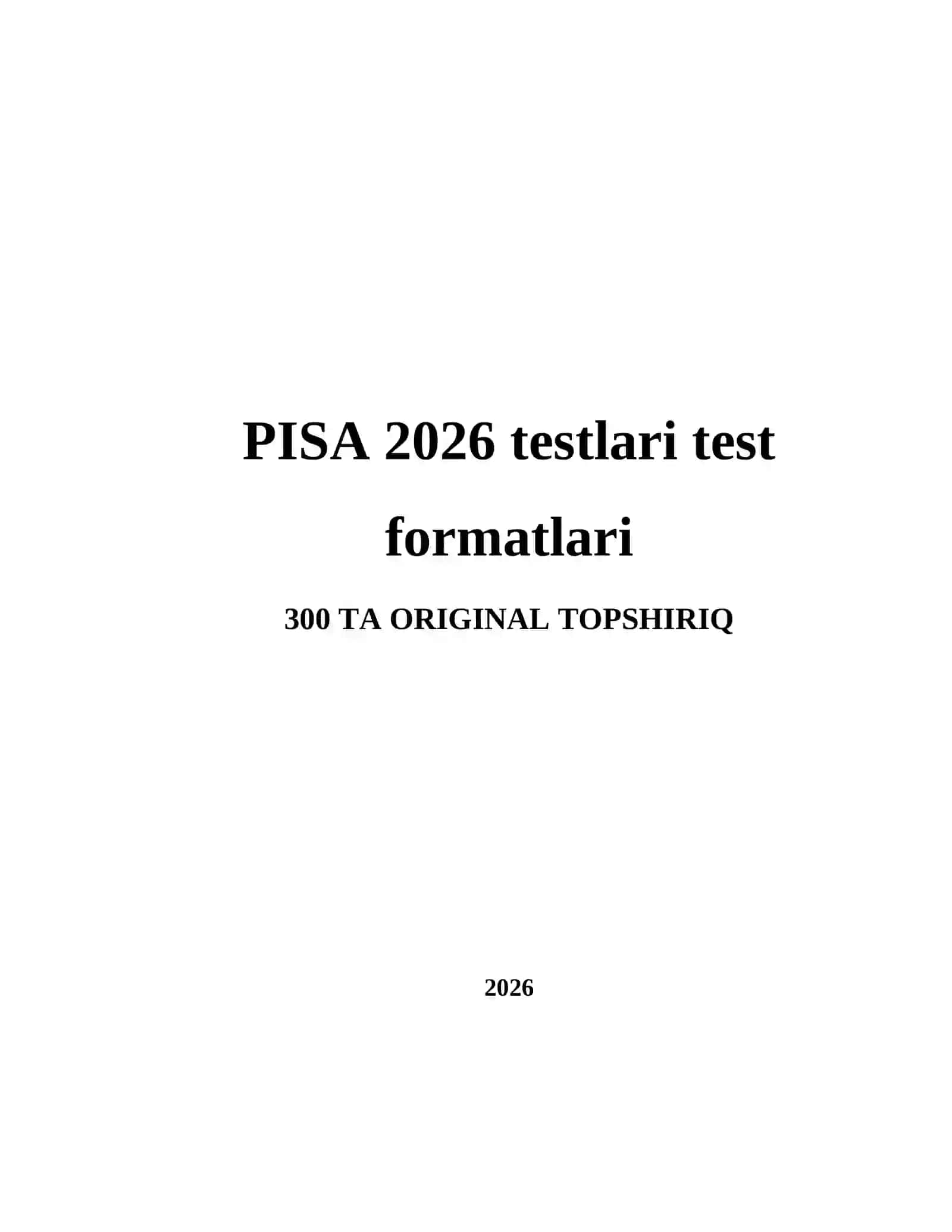 PISA 2026 testlari test formatlari 2