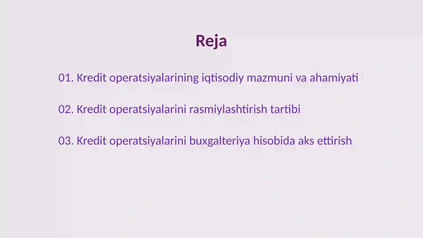 Kredit operatsiyalarinirasmiylashtirish tartibi, ularni hisobga olishning auditi, uning oʻtkazilish tartibi 2
