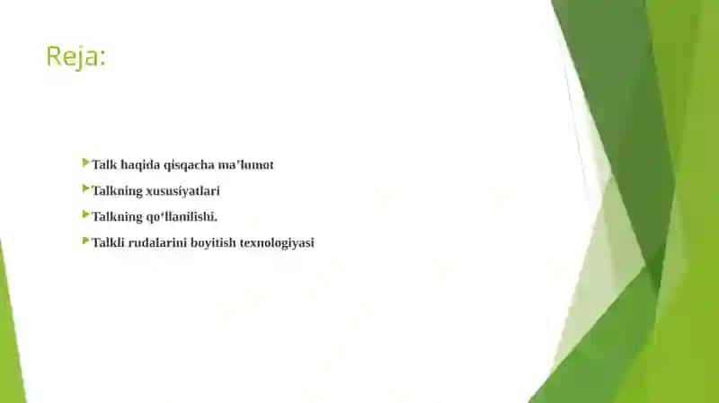 Talkning xususiyatlari va qo‘llanilishi,boyitish usullari 2
