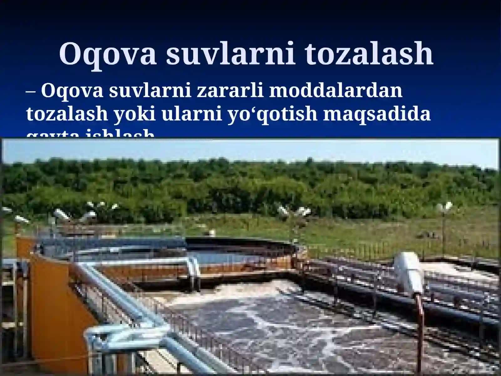 Oqova suvlarni tozalash va qayta ishlash 2