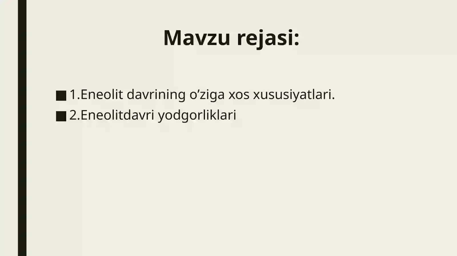 Eneolit davri xususiyati va yodgorliklari 2