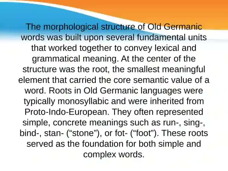 Morphological Structure of Words in Old Germanic Languages 2