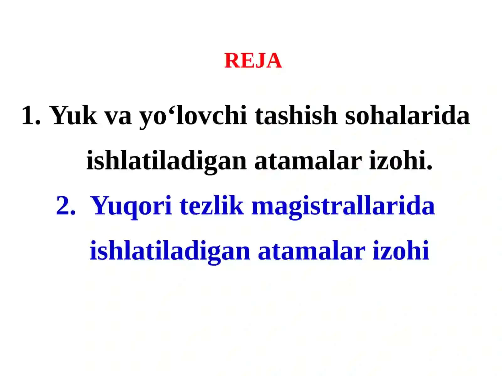 6-MA’RUZATEMIR YO‘L TRANSPORTIDA ISHLATILADIGAN ASOSIY ATAMALAR 2