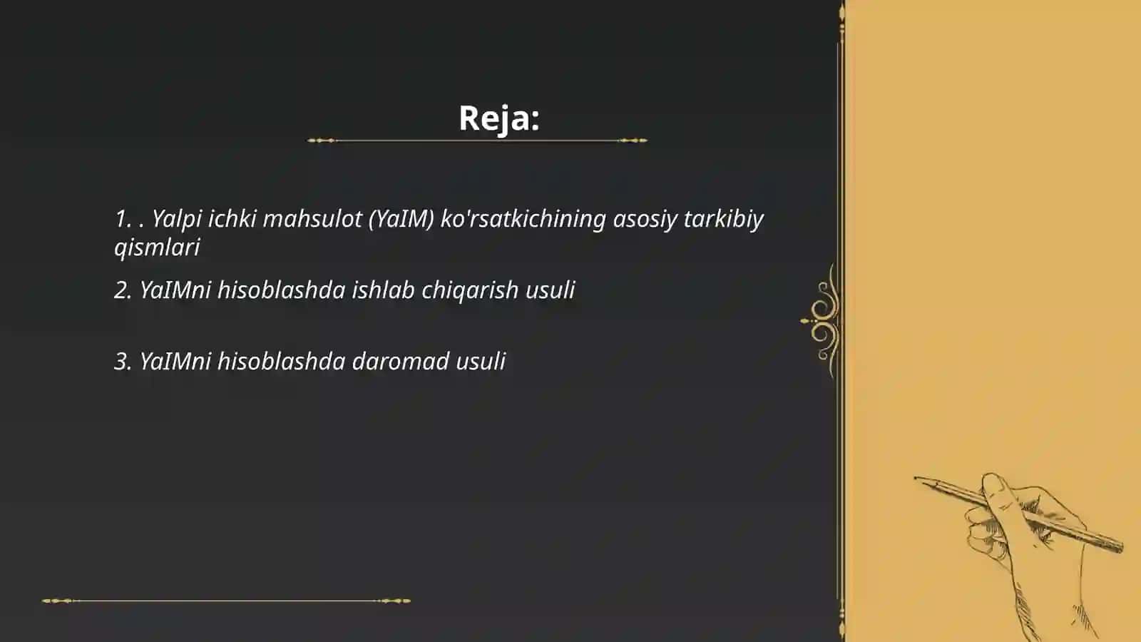 Yalpi ichki mahsulot (YaIM) ko'rsatkichining asosiy tarkibiy qismlari 2