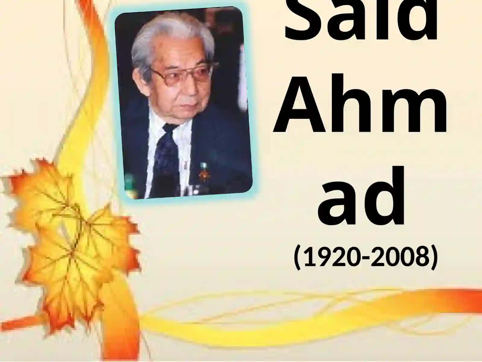 Said Ahmadtavalludining100yilligi munosabatibilantayyorlagan SLAYD TAQDIMOTI 2