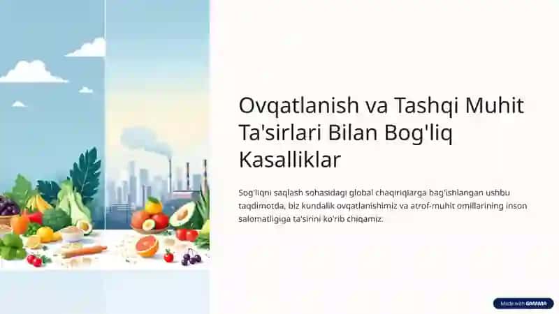Ovqatlanish va Tashqi Muhit Ta'sirlari Bilan Bog'liq Kasalliklar 2