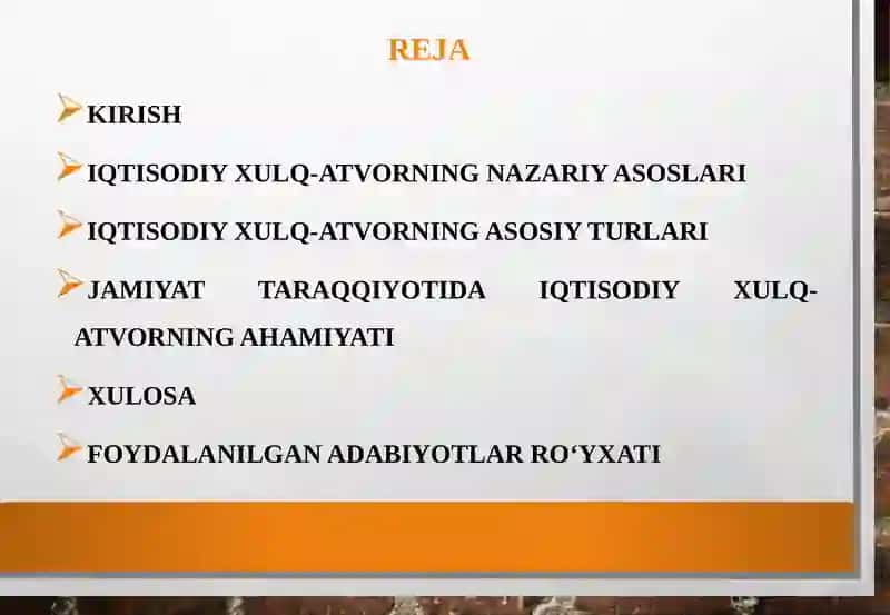 Iqtisodiy xulq-atvortushunchasi va turlari 2