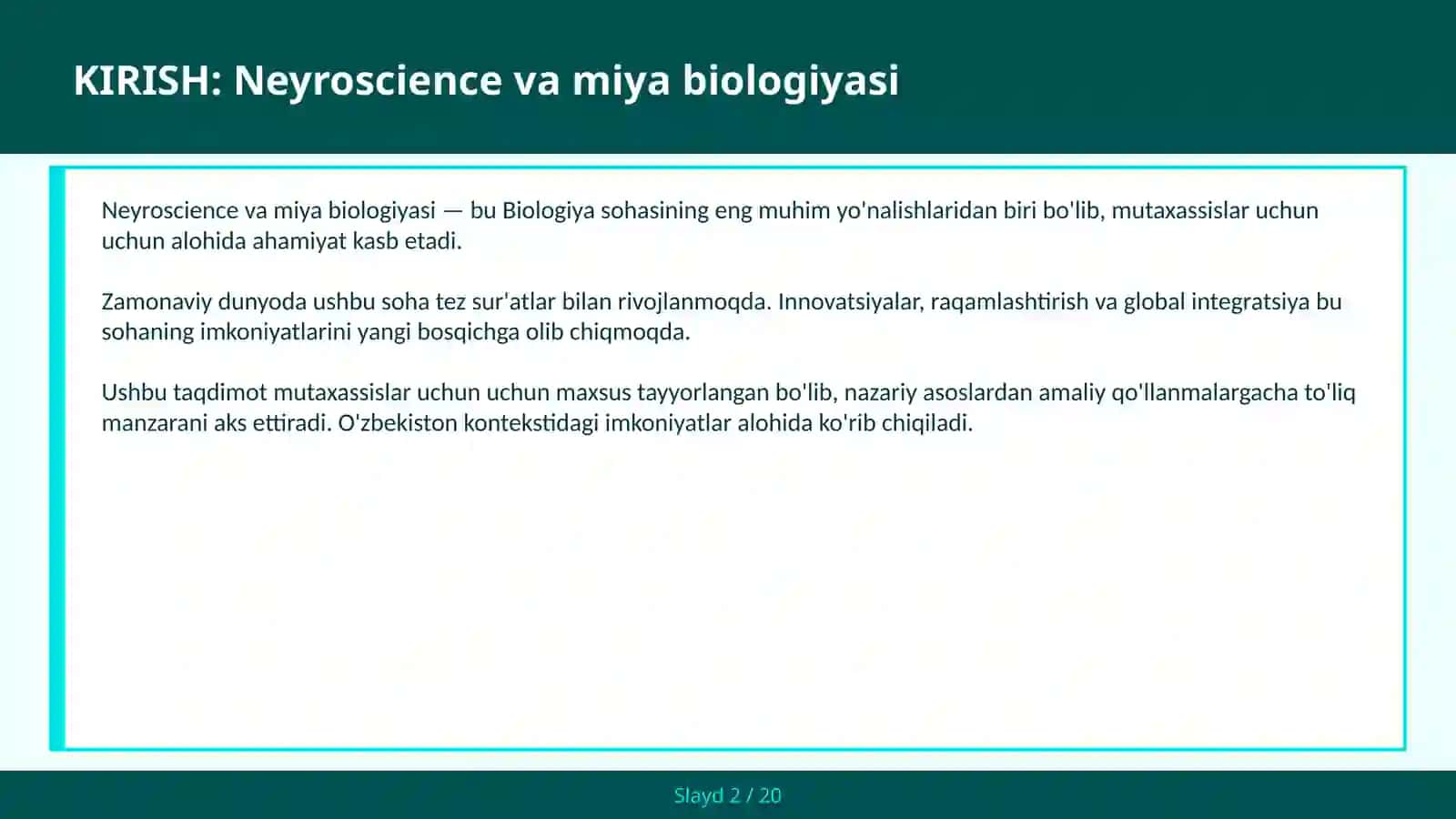 Neyroscience va Miya Biologiyasi 2
