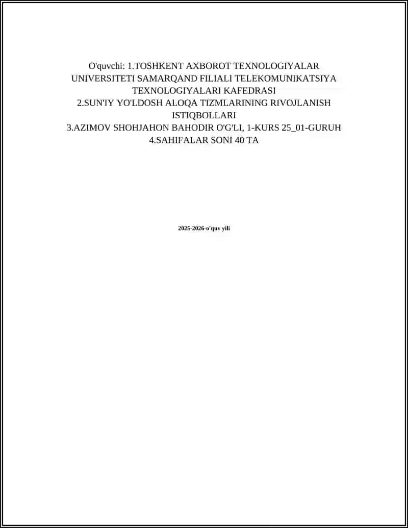 SUN'IY YO'LDOSH ALOQA TIZMLARINING RIVOJLANISH ISTIQBOLLARI 2