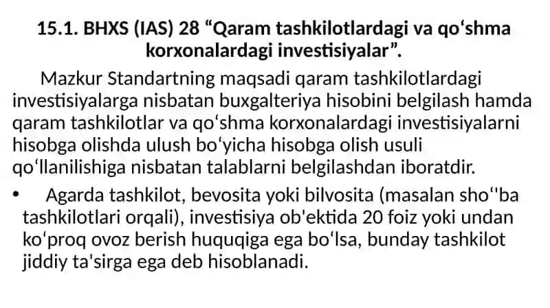 BHXS (IAS) 28 Qaramtashkilotlardagi va qo‘shma korxonalardagi investitsiyalar 2