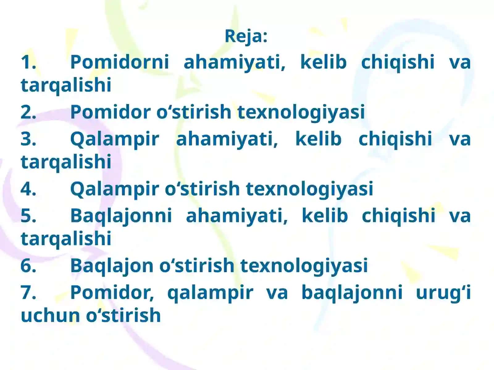 Pomidor ahamiyati, biologik xususiyatlari va texnologiyasi 2