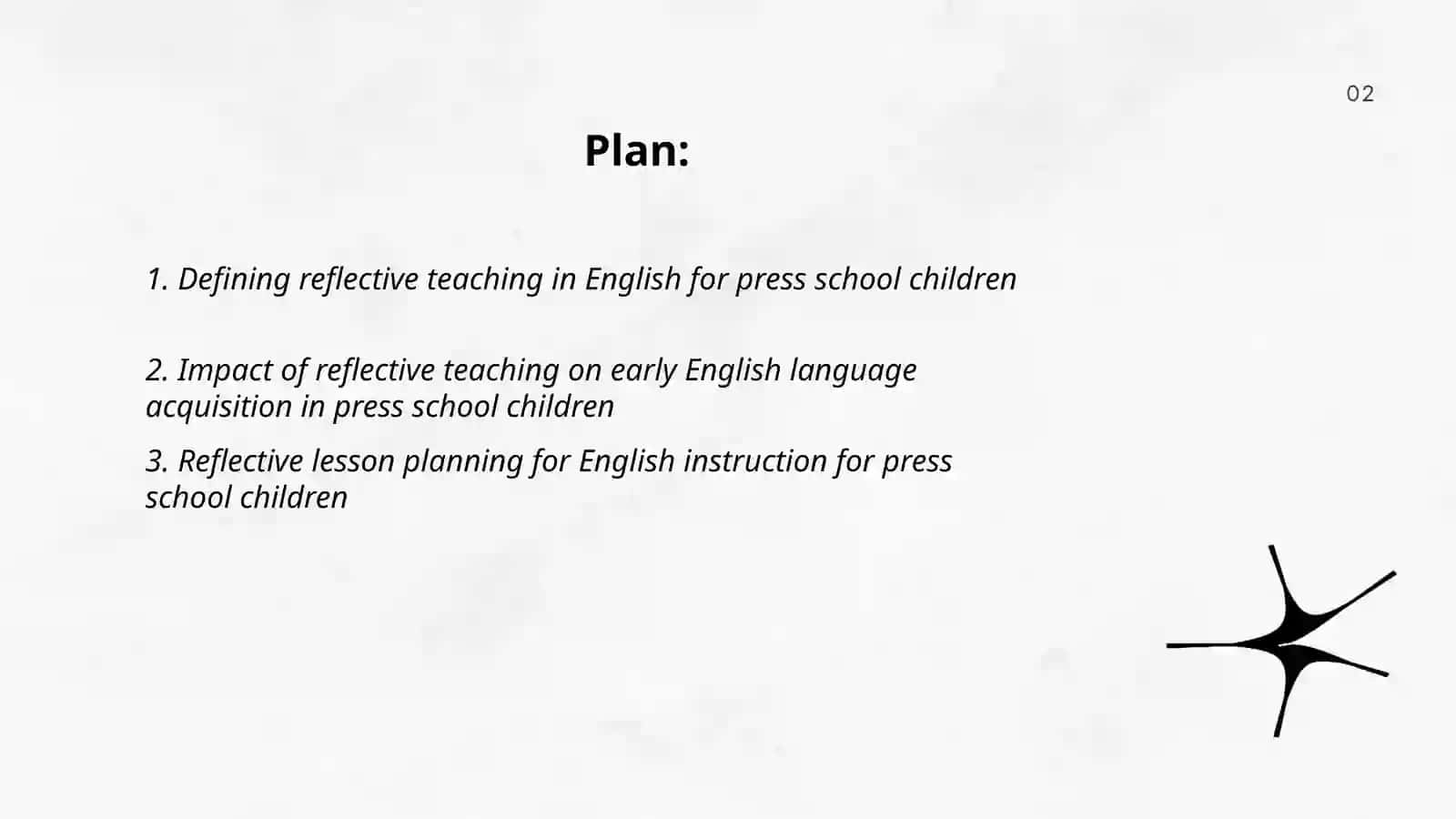 The importance of reflective teaching of English for press school children 2