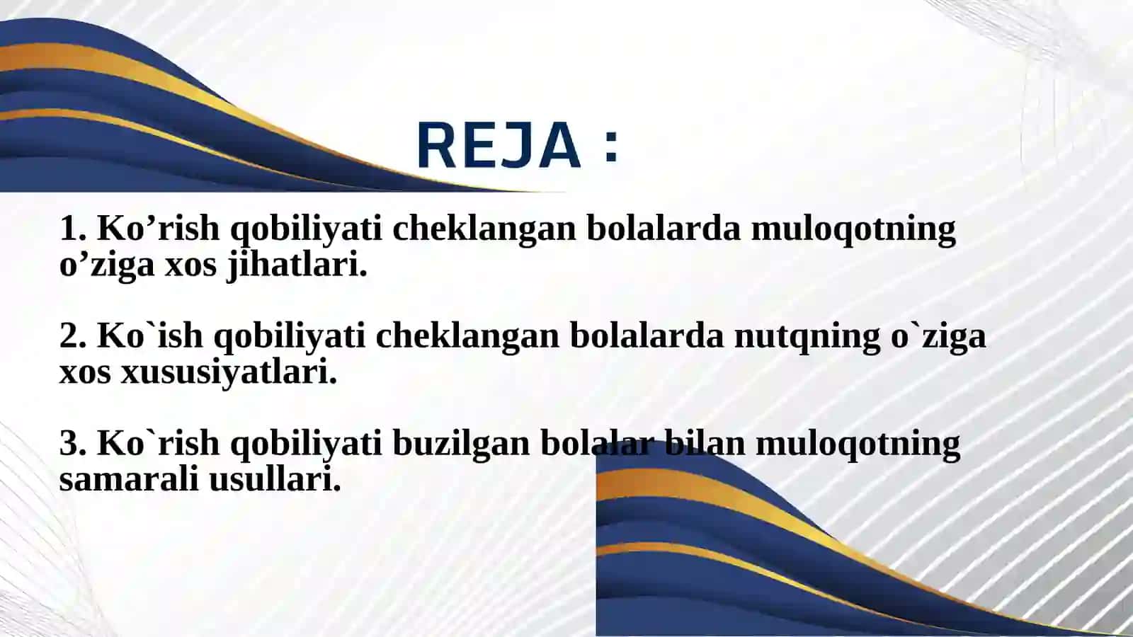 Ko`rish nuqsoniga ega bolalarda nutq va muloqotning o`ziga xosligi 2