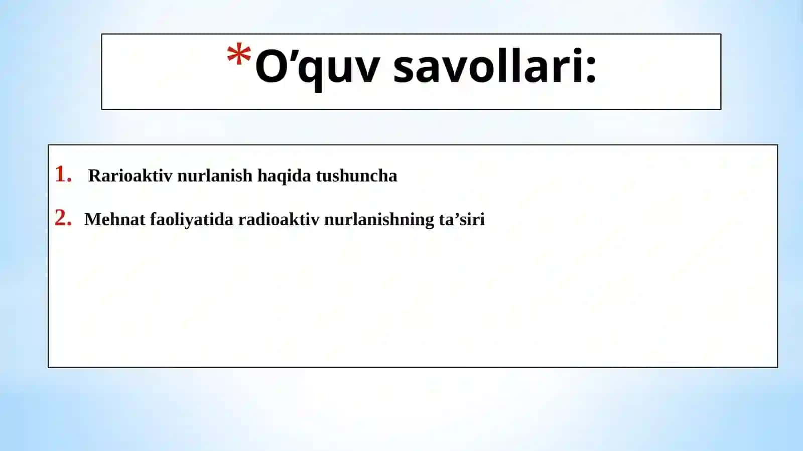 13-mavzu. Ishlab chiqarish jarayonlarida zararli omillar va ulardan himoyalanish tadbirlari Ishlab chiqarishda zararli nurlanishlar 2