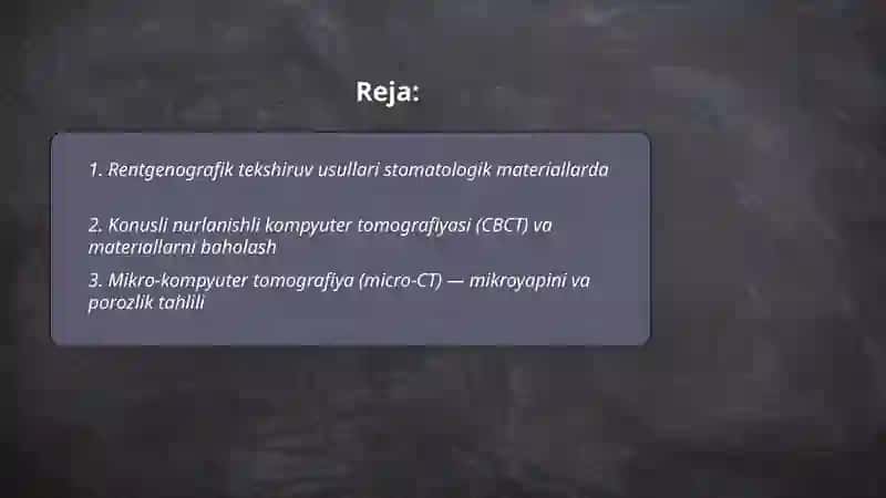 Stomatologik materiallarni tekshirishning radiatsion usullari 2