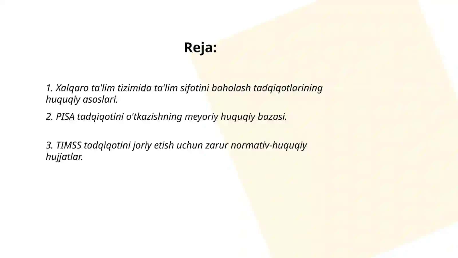 Xalqaro taʼlim tizimida taʼlim sifatini baholash boʻyicha xalqaro tadqiqotlarni(PISA,TIMSS,PIRLS,TALIS) joriy etishning meyoriy huquqiy asoslari, asosiy maqsadlari va chora tadbirlari 2