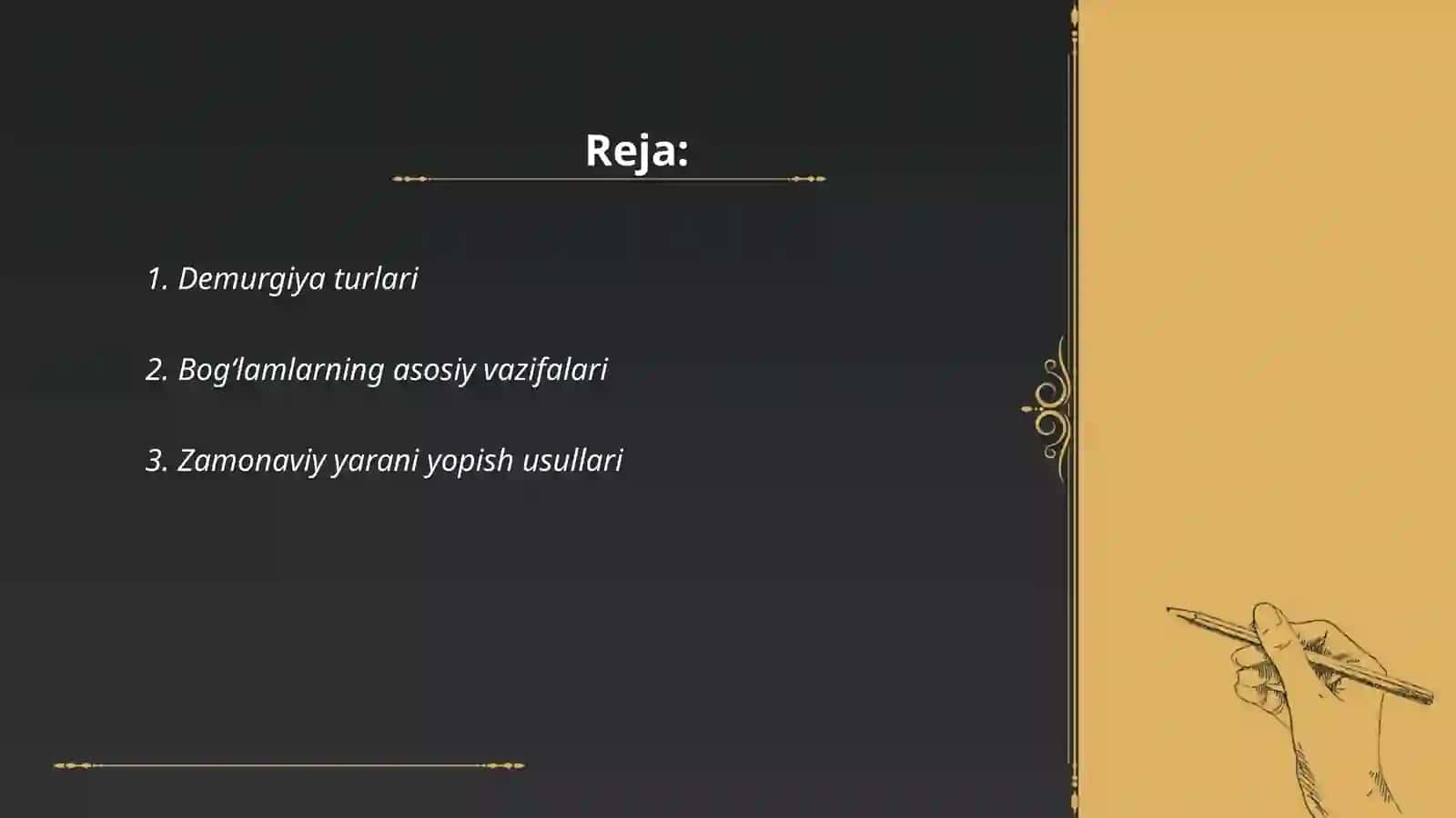 Demurgiya. bogʻlam turlari. zamonaviy jarohat qoplamlari 2