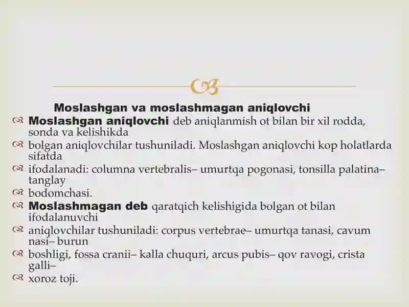 Moslashgan va moslashmagan aniqlovchi ishtirokida murakkab anotomik termin strukturasi  LOTIN tili 2