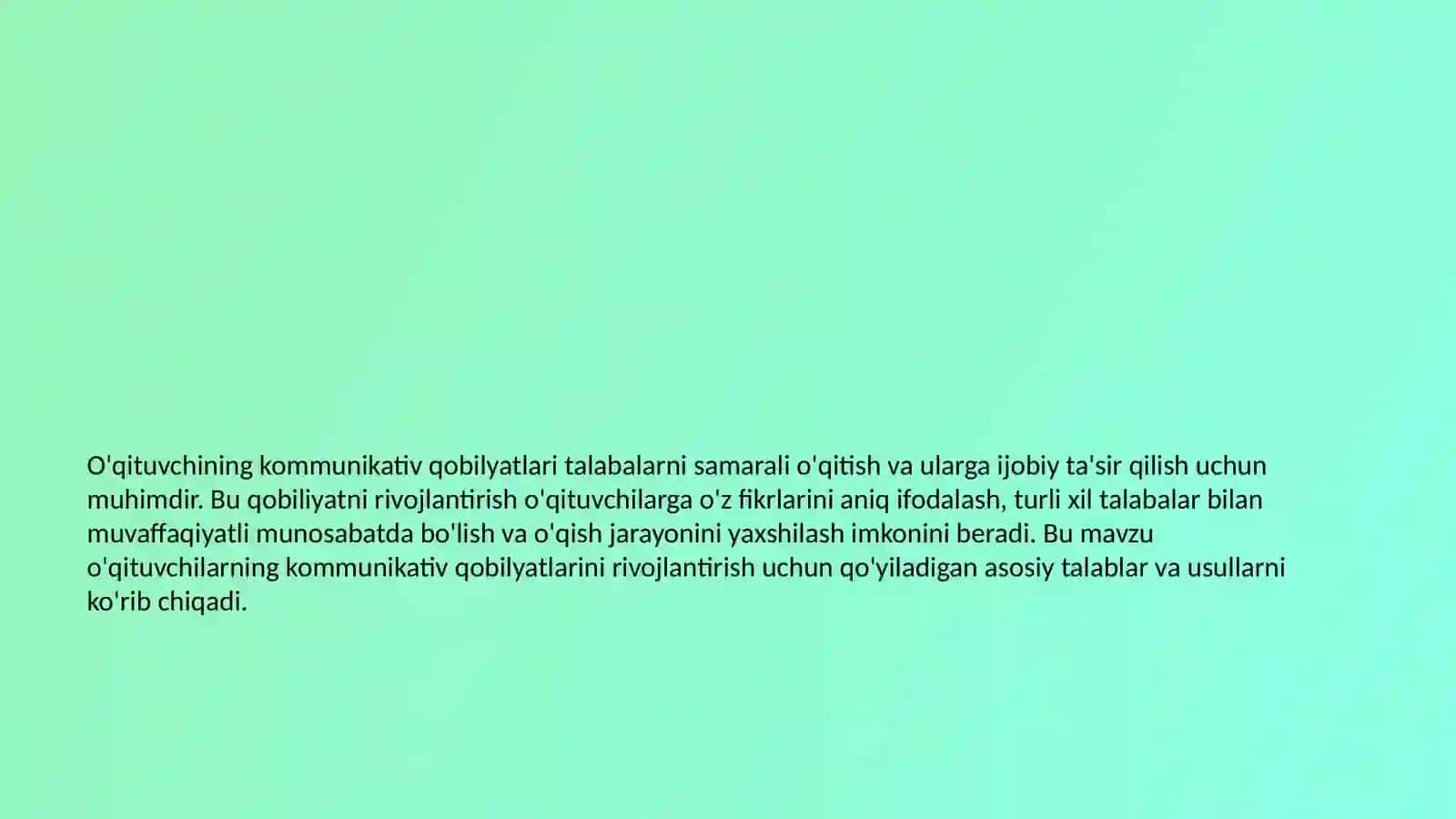 O'qituvchining kommunikativ qobilyatini rivojlantirishga qo'yiladigan talablar 2