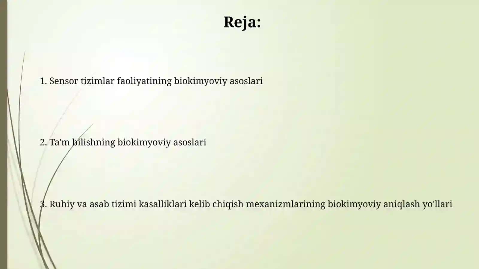 Sensor tizim tam bilishning biokimyoviy asosi ruhiy asab tizimi kasalligi kelib chiqish mexanizmi 2