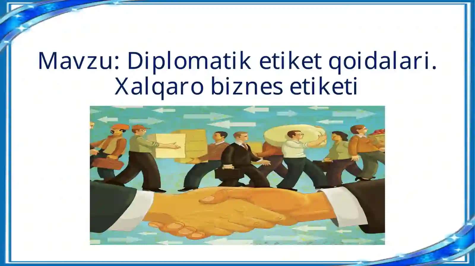 Diplomatik etiket qoidalari 2