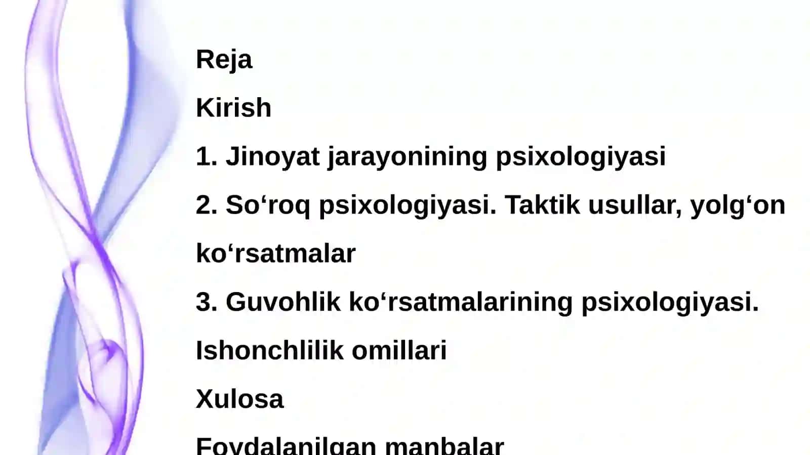 Jinoyat jarayoning psixologiyasi. So‘roq psixologiyasi. Taktik usullar, yolg‘on ko‘rsatm 2