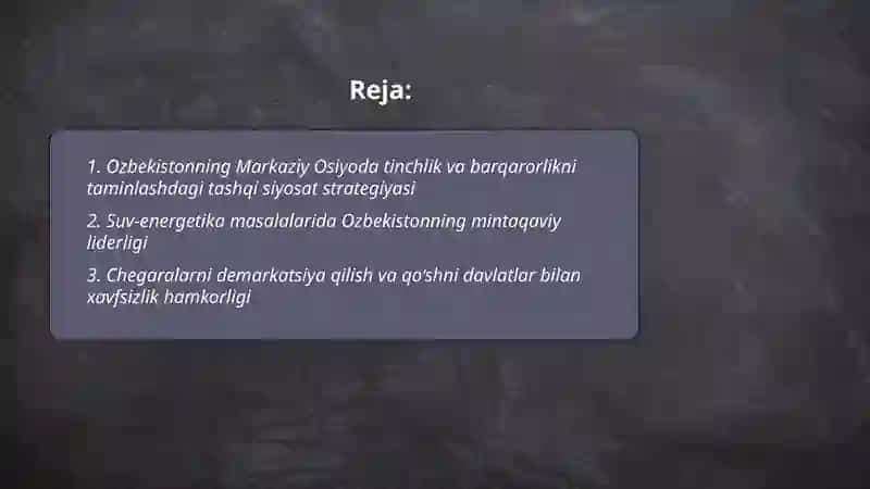 Ozbekistonning Markaziy Osiyoda tinchlik va barqarorlikni taminlashdagi orni 2