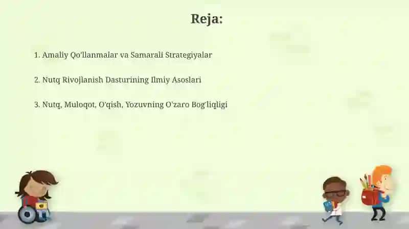 Nutqni rivojlantirish dasturining ilmiy asoslari .Nutq, muloqot,oʻqish ,yozish 2