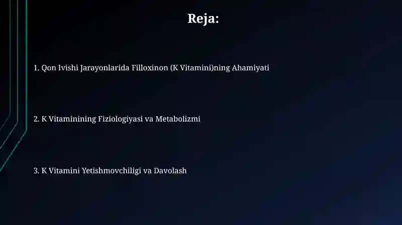 FILLOXINON (K VITAMINI):QON IVISHI JARAYONLARIDAGI AHAMIYATI 2