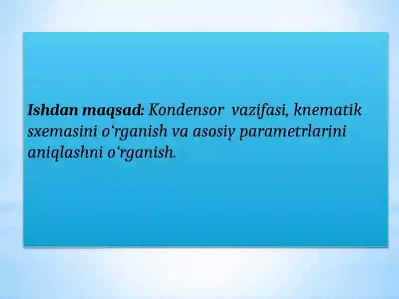 Kondensorishchi parametrlarini tanlash va o‘rnatish 2