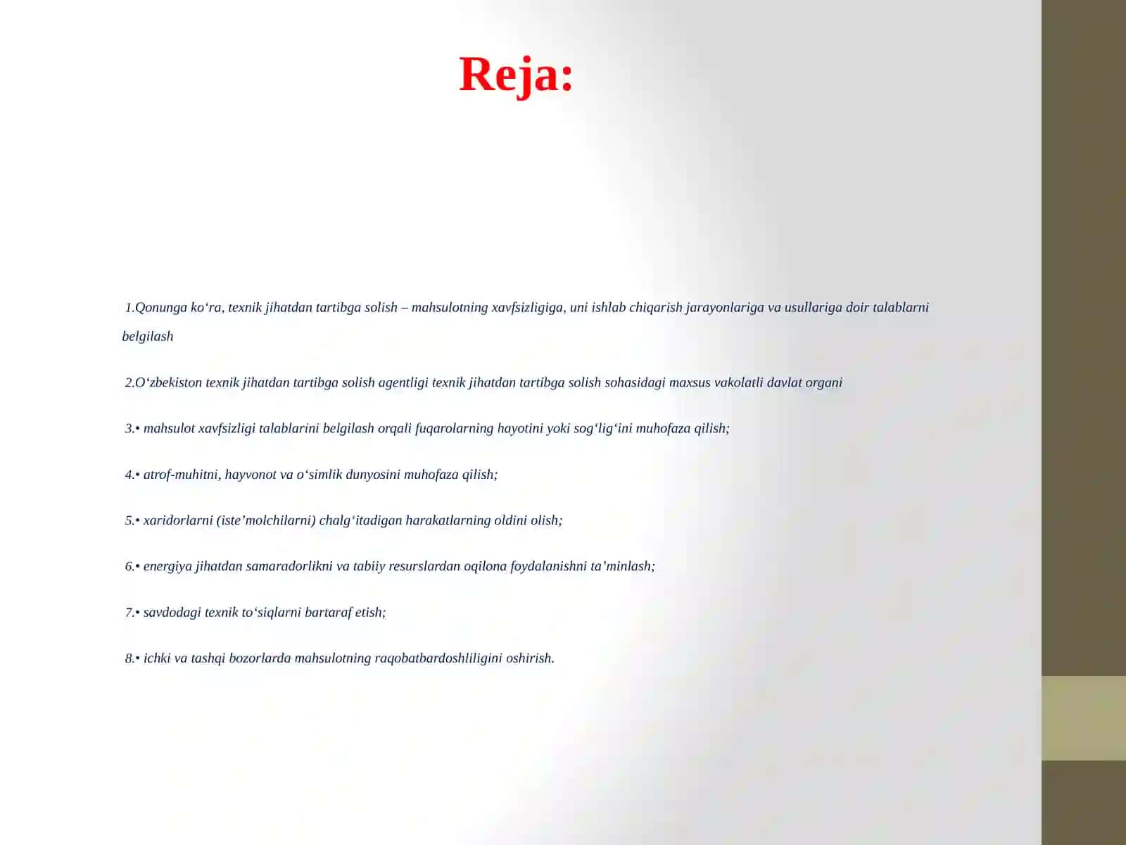 O’zbekiston Respublikasining“Tehnik jihatdan tartibga solish to’g’risida”gi qonuni 2