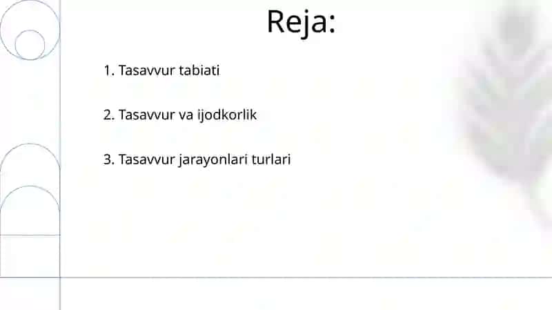 Xayol jarayonlari. Xayol turlarini yoritish 2
