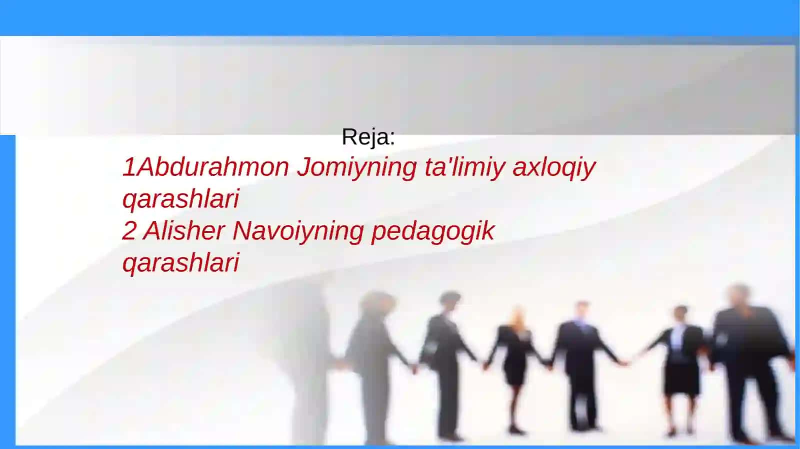 Abdurahmon Jomiyning ta'limiy axloqiy qarashlari 2