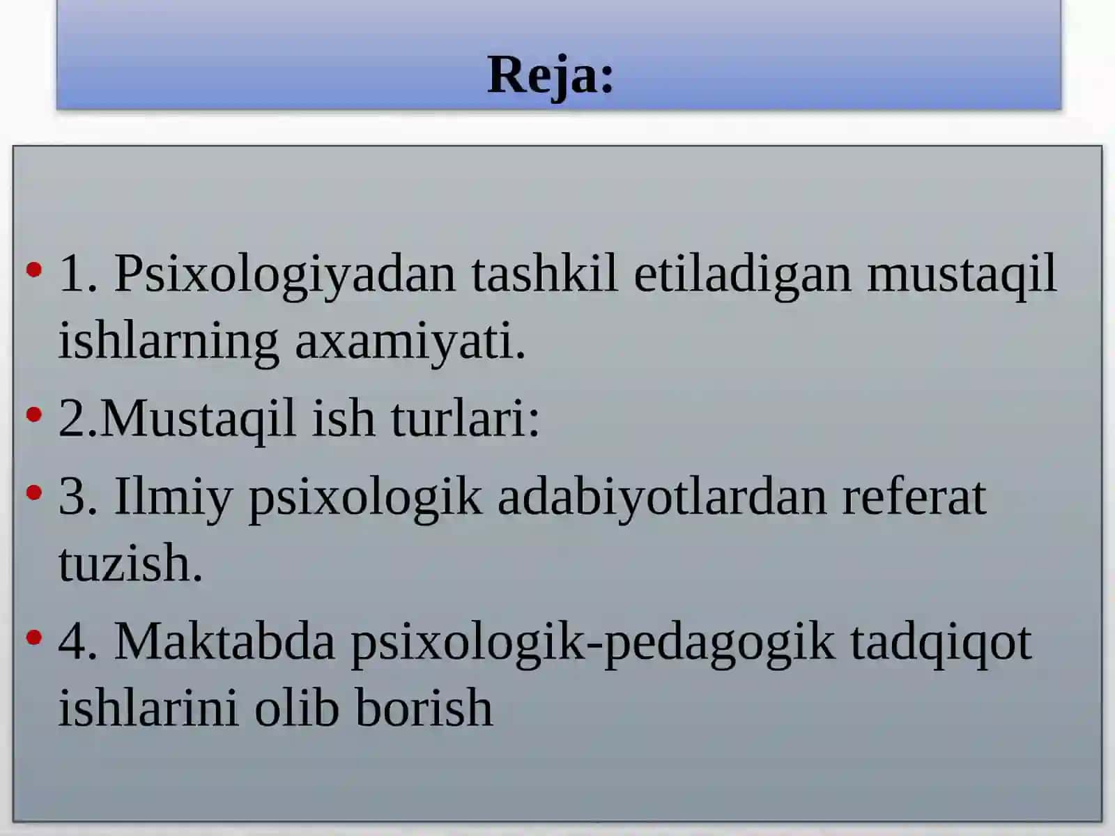 Psixologiyada mustaqil ishlarni tashkil etish 2