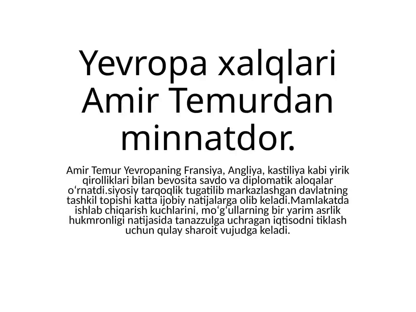 Amir Temur jahon tarixidagi tutgan o'rni 2