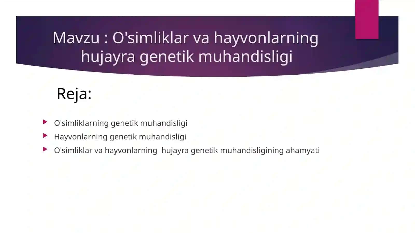 O'simliklar va hayvonlarning hujayra genetikmuhandisligi 2