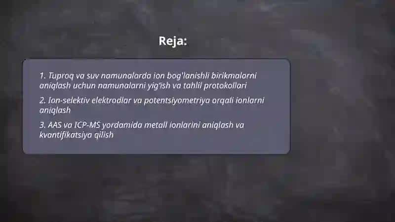 Tuproq va suv ion bog'lanishli birikmalarni aniqlash 2
