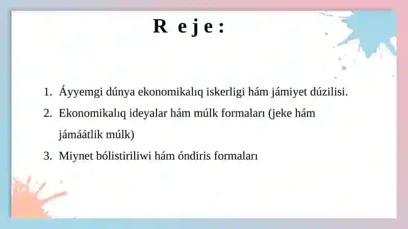Áyyemgi dúnya ekonomikalıq ideyaları 2