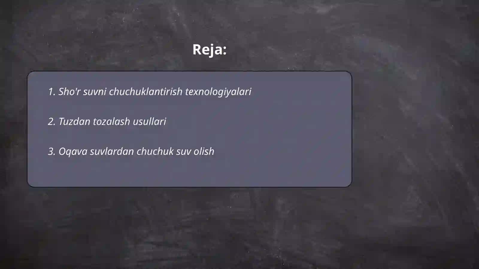 Sho'r suvni chuchuklantirish texnologiyalari 2