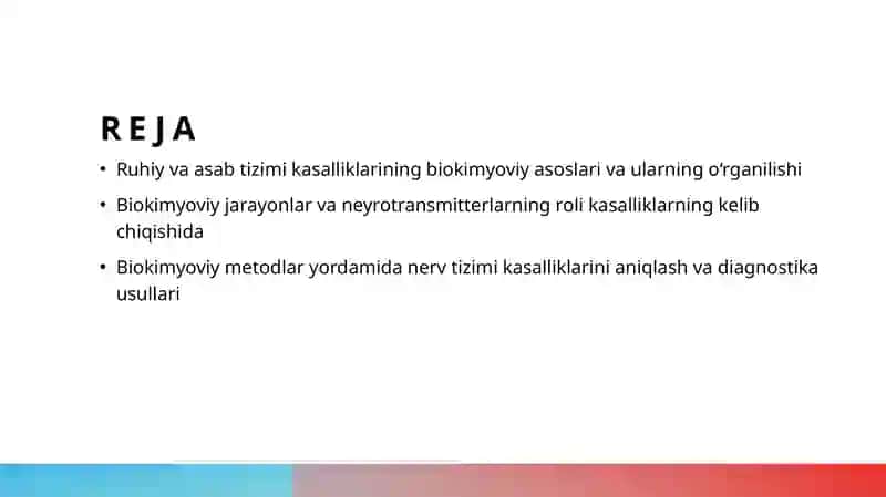 Ruhiy va asab tizimi kasalliklarining biokimyoviy asoslari va ularning o‘rganilishi 2