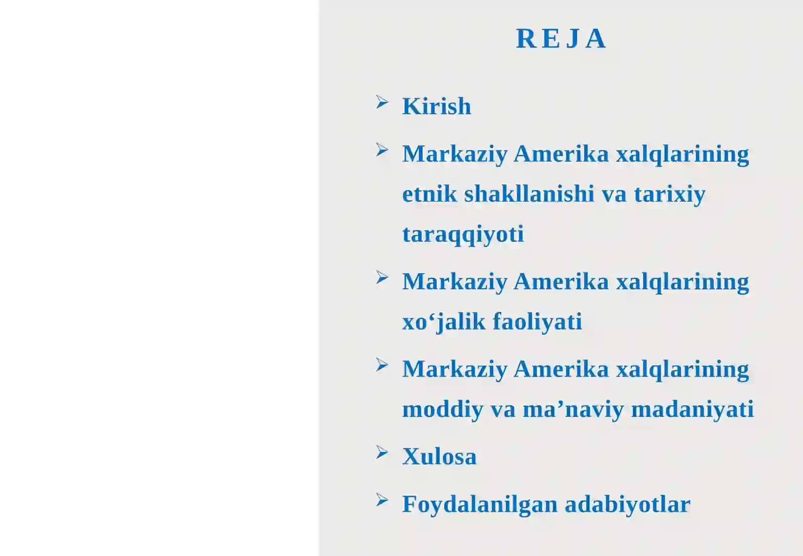 Markaziy Amerika xalqlari xoʻjaligi va madaniyati 2