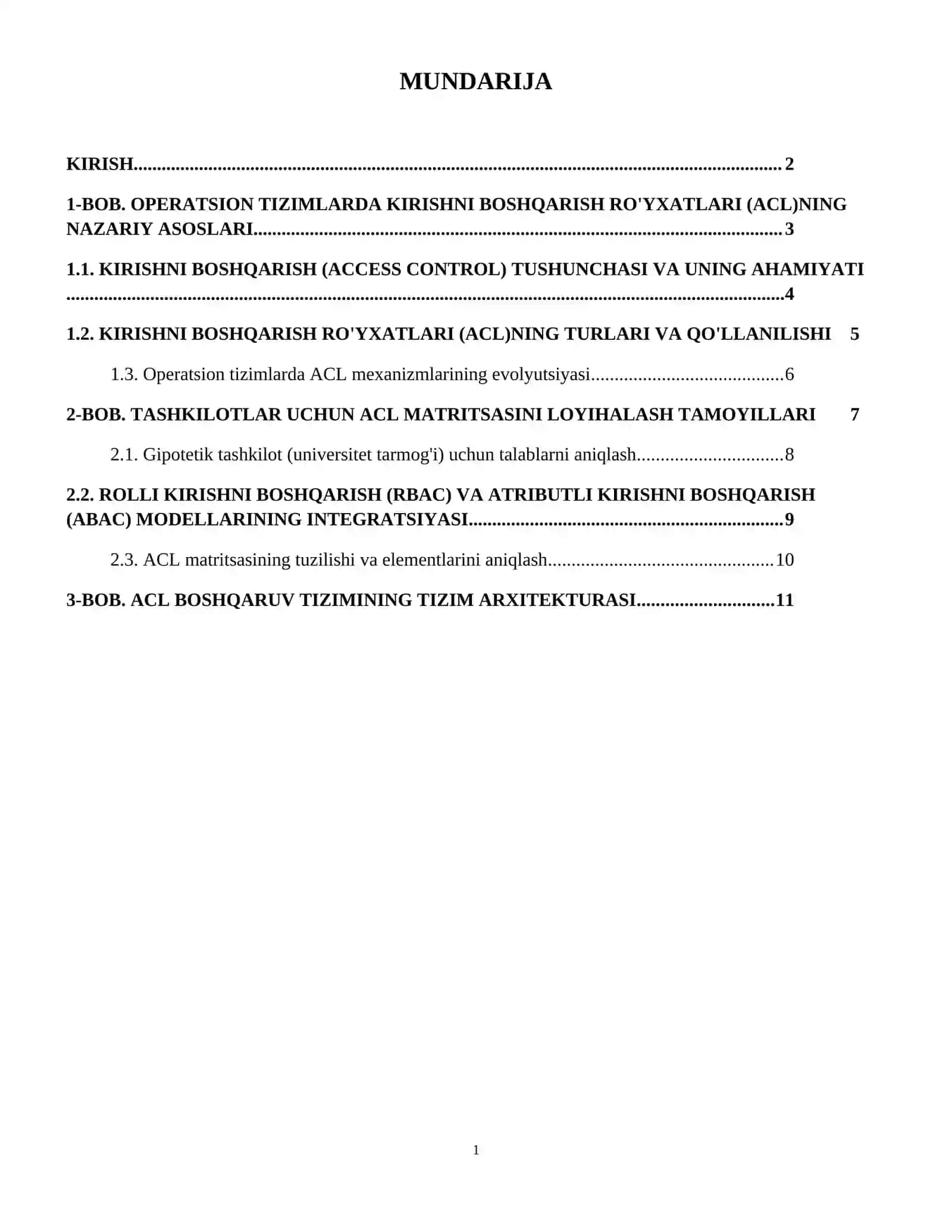 Gipotetik tashkilot (masalan, universitet tarmog'i) uchun kirishni boshqarish ro'yxati (ACL) matritsasini tuzing. 2